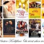 die 10 besten Kochfilme