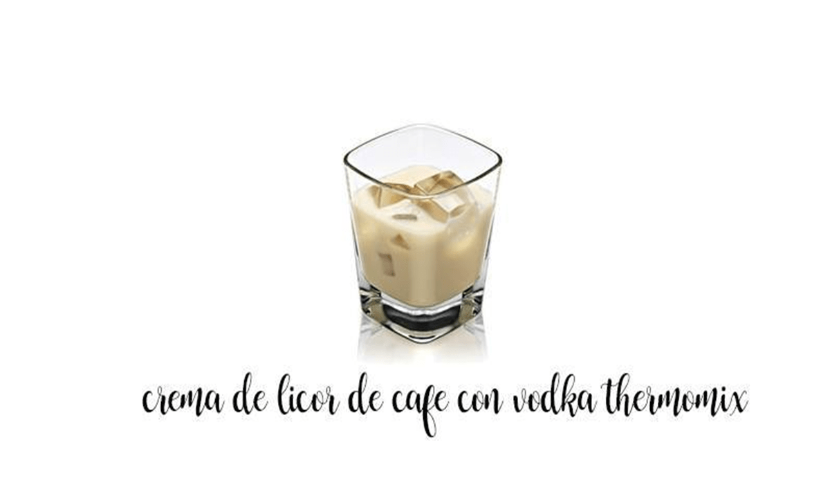Kaffeelikor Mit Wodka Thermomix Rezepte Fur 