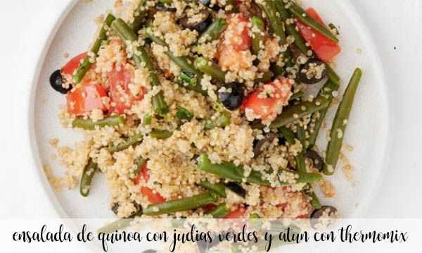Quinoa, grüne Bohnen und Thunfischsalat mit Thermomix