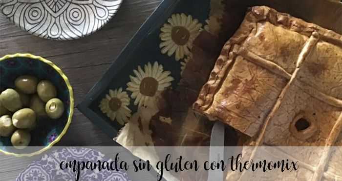 Glutenfreie Empanada mit Thermomix