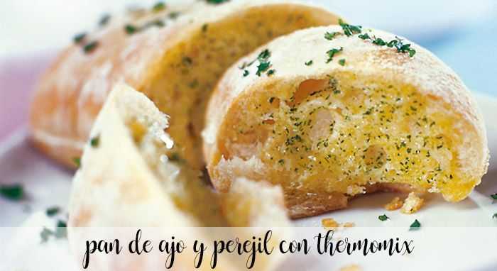Knoblauch-Petersilien-Brot mit Thermomix