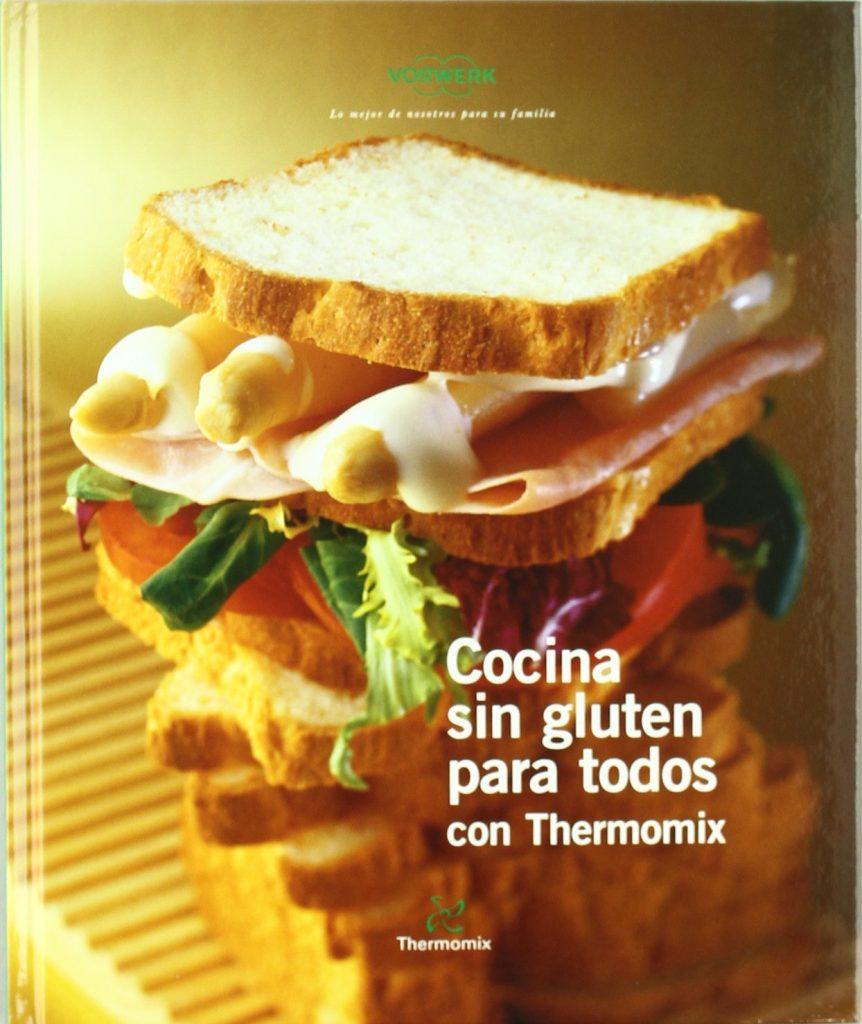 Glutenfrei kochen für alle ? Thermomix-Bücher für Zöliakie