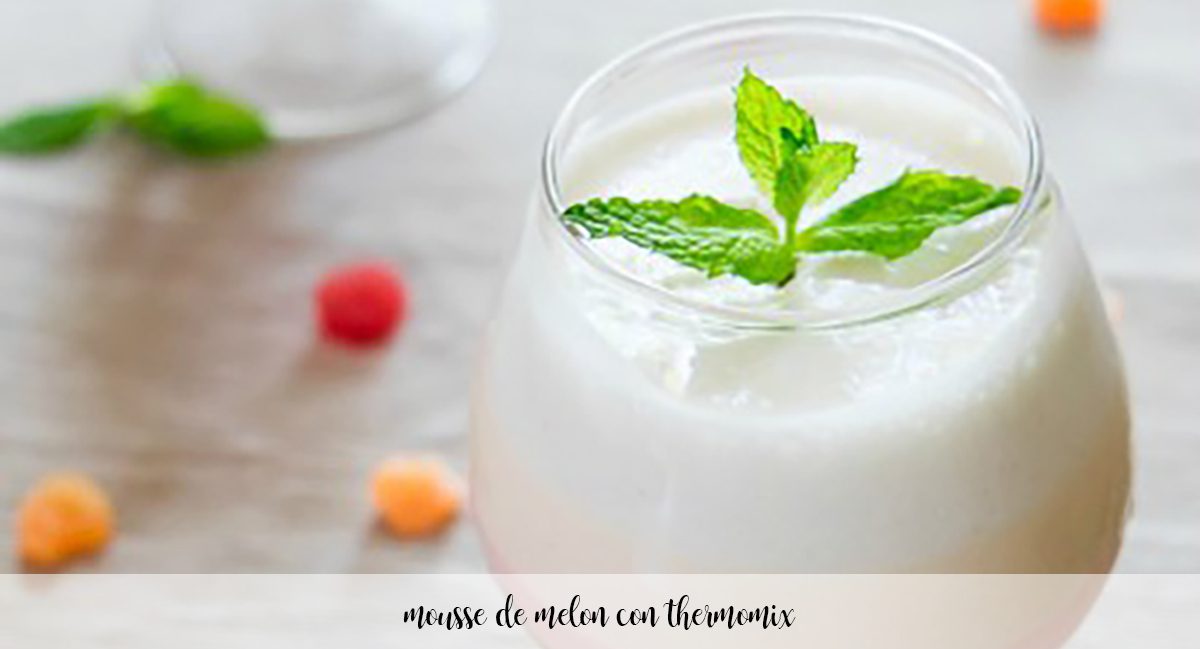 Melonenmousse mit Thermomix